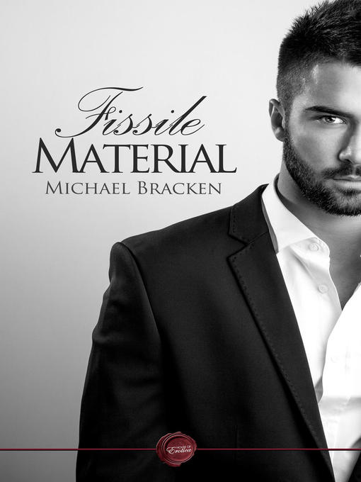 Title details for Fissile Material by Michael Bracken - Available